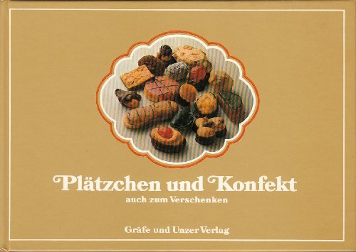 Plätzchen und Konfekt, auch zum Verschenken