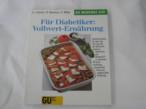 Stock image for Fr Diabetiker: Vollwert- Ernhrung for sale by medimops