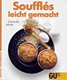 Beispielbild fr Souffls - leicht gemacht zum Verkauf von getbooks GmbH