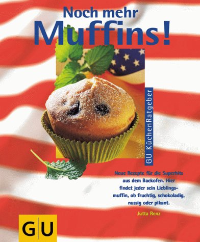 Beispielbild fr Noch mehr Muffins! zum Verkauf von medimops