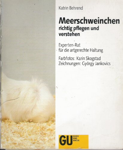 Beispielbild fr Meerschweinchen richtig pflegen und verstehen. Experten- Rat fr die artgerechte Haltung zum Verkauf von Versandantiquariat Felix Mcke