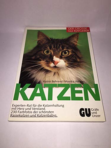 Beispielbild für Katzen, Experten-Rat für die Katzenhaltung mit Herz und Verstand ; 230 Farbfotos der schönsten Rassekatzen und Katzenbabys zum Verkauf von Leserstrahl  (Preise inkl. MwSt.)