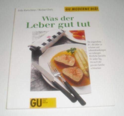 Beispielbild fr Was der Leber gut tut [Perfect Paperback] zum Verkauf von tomsshop.eu