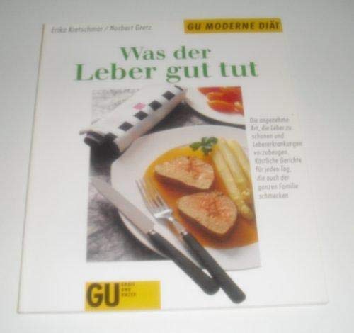 Stock image for Was der Leber gut tut [Perfect Paperback] for sale by tomsshop.eu