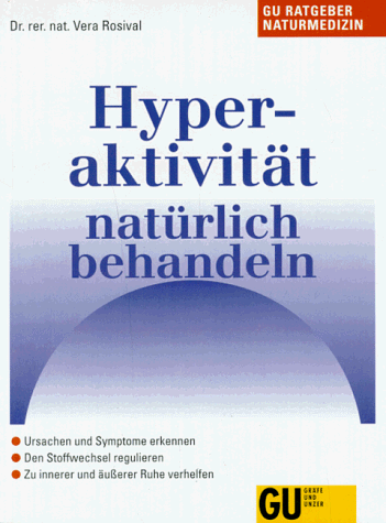 Stock image for Hyperaktivitt natrlich behandeln for sale by Versandantiquariat Felix Mcke