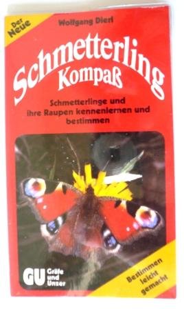 Stock image for Schmetterling Kompa. Schmetterlinge und ihre Raupen kennenlernen und bestimmen for sale by medimops