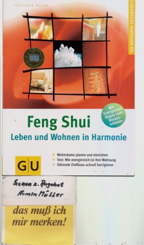 Imagen de archivo de Feng Shui. Leben und Wohnen in Harmonie. a la venta por GF Books, Inc.