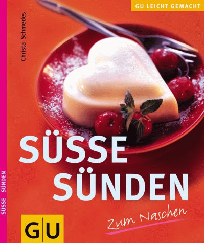 Stock image for Ssse Snden zum Naschen for sale by Versandantiquariat Felix Mcke