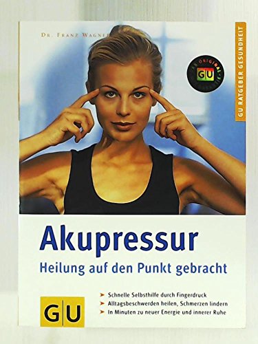 Imagen de archivo de Akupressur. GU Ratgeber Gesundheit a la venta por medimops