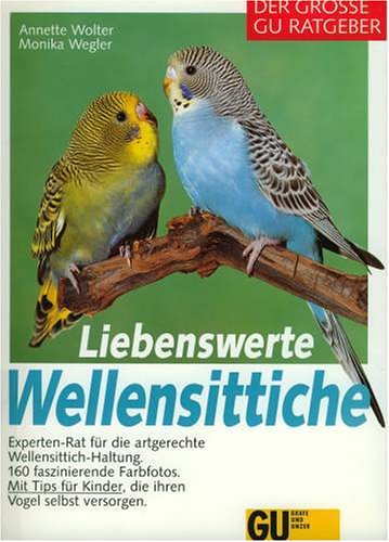 Stock image for Liebenswerte Wellensittiche for sale by Leserstrahl  (Preise inkl. MwSt.)