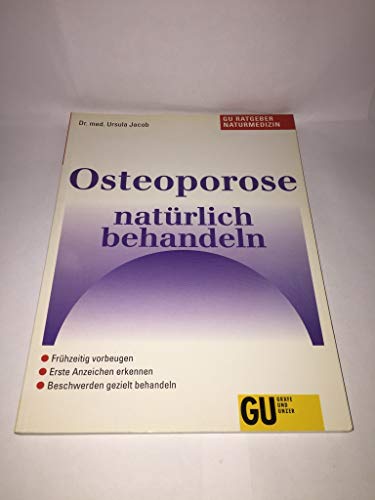 Osteoporose natürlich behandeln - So helfen Naturheilverfahren und Naturheilmittel bie Knochensch...