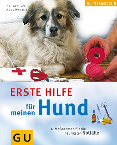 Stock image for Erste Hilfe für meinen Hund. Ma nahmen für die häufigsten Notfälle. for sale by ThriftBooks-Dallas