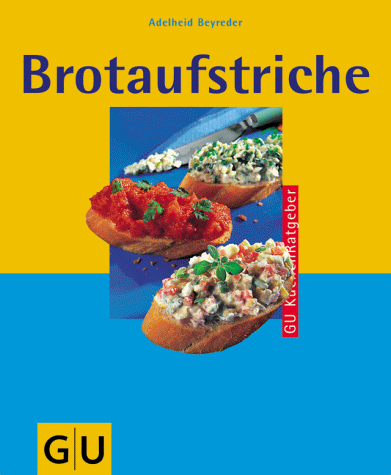 Beispielbild fr Brotaufstriche zum Verkauf von Ostmark-Antiquariat Franz Maier