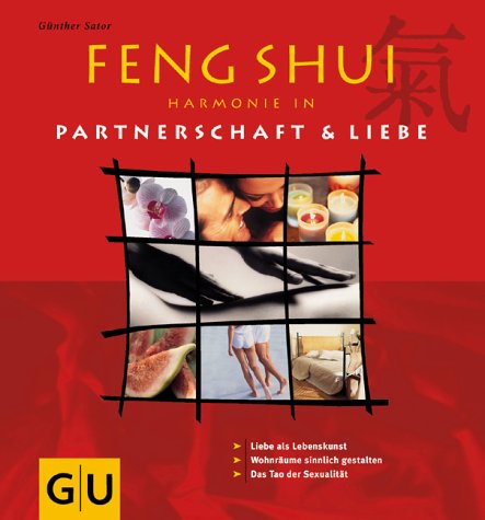 Stock image for Feng Shui. Harmonie in Partnerschaft und Liebe for sale by medimops