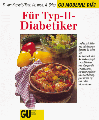 Für Typ-II-Diabetiker - Hasselt, Bettina van und Arnold Gries