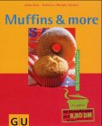 Beispielbild fr Muffins and more zum Verkauf von medimops