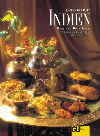 Indien. Originalrezepte und Interessantes über Land und Leute - Kumar, Marcela und Bikash Kumar