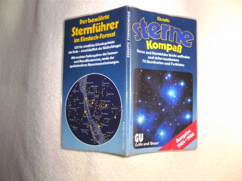 Beispielbild fr Ekrutts Sterne-Kompass. Sterne und Sternbilder leicht auffinden und sicher bestimmen. Ausgabe 1984-1986 zum Verkauf von Versandantiquariat Felix Mcke