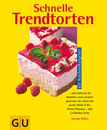 Schnelle Trendtorten. (9783774219014) by KÃ¶hler, Monika