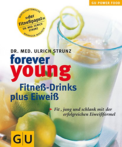 Stock image for Forever Young Fitne-Drinks plus Eiwei for sale by medimops