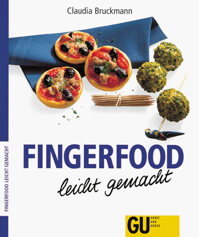 Beispielbild fr Fingerfood - leicht gemacht zum Verkauf von Versandantiquariat Felix Mcke