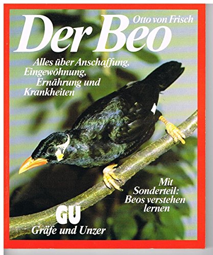 Beispielbild fr Der Beo, GU Tier-Ratgeber von Frisch, Otto zum Verkauf von tomsshop.eu