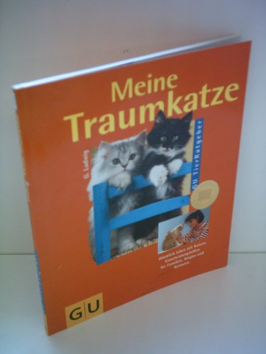 Stock image for Meine Traumkatze. GU TierRatgeber. Softcover for sale by Deichkieker Bcherkiste