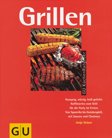 Beispielbild fr Grillen by Gr�ner, Antje zum Verkauf von Wonder Book