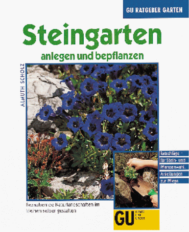 Stock image for Steingarten anlegen und bepflanzen for sale by medimops