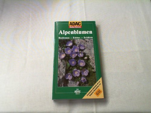 Beispielbild fr ADAC Naturfhrer, Alpenblumen zum Verkauf von Versandantiquariat Felix Mcke