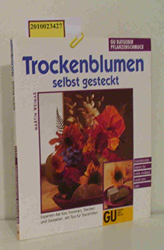 Beispielbild fr Trockenblumen selbst gesteckt zum Verkauf von Versandantiquariat Felix Mcke