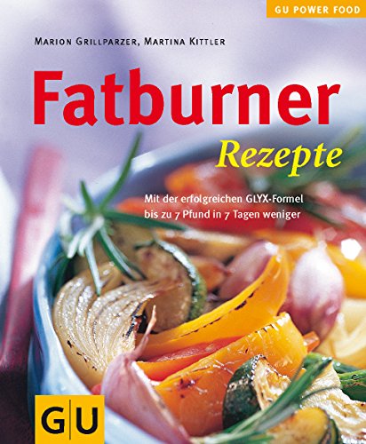 9783774221925: Fatburner Rezepte (GU Powerfood)