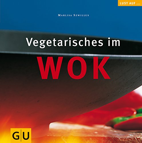 Beispielbild für Vegetarisches im Wok (GU Lust auf vegetarisch) zum Verkauf von AwesomeBooks