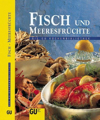 Beispielbild fr Fisch und Meeresfrüchte zum Verkauf von WorldofBooks
