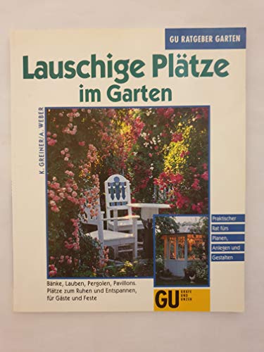 Stock image for Lauschige Pltze im Garten for sale by Versandantiquariat Felix Mcke