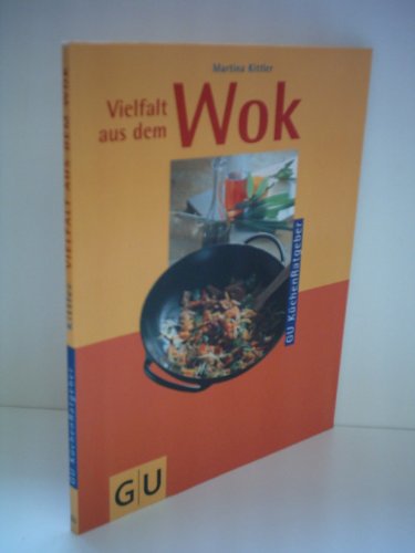 Stock image for Vielfalt aus dem Wok. Tolle Rezepte für jeden Tag: gebraten, geschmort, gedämpft, fritiert. unbekannt for sale by tomsshop.eu