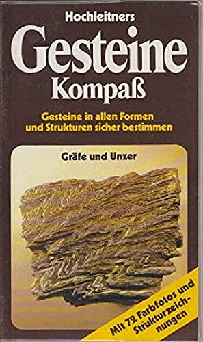 Beispielbild fr Hochleitners Gesteine Kompa. Gesteine in allen Formen und Strukturen sicher bestimmen zum Verkauf von Versandantiquariat Felix Mcke