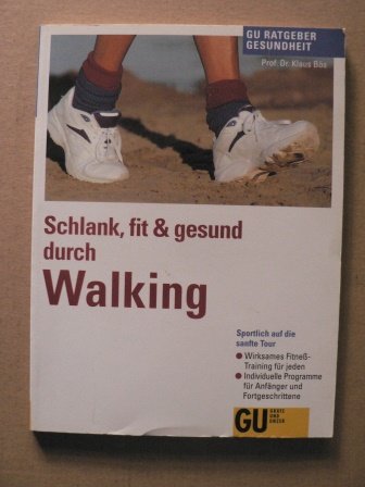 Stock image for Schlank, Fit & Gesund Durch Walking for sale by Versandantiquariat Felix Mcke