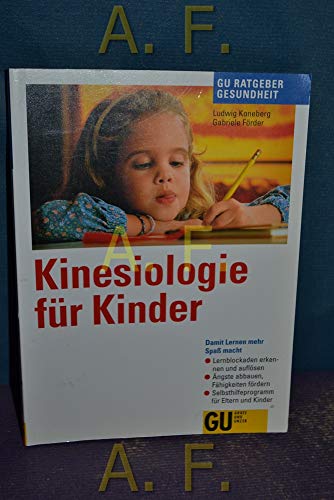 Beispielbild fr Kinesiologie fr Kinder, GU Ratgeber Gesundheit zum Verkauf von medimops