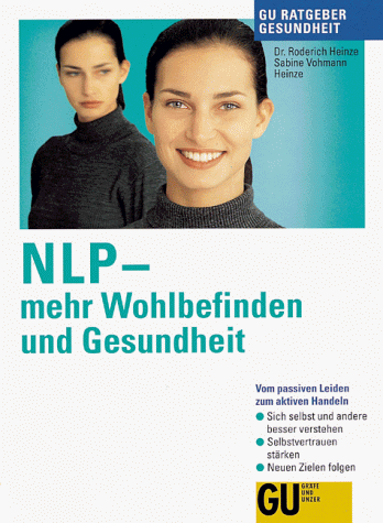 Beispielbild fr NLP, mehr Wohlbefinden und Gesundheit zum Verkauf von Norbert Kretschmann