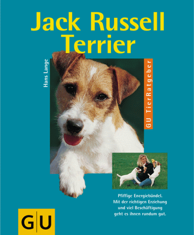 Imagen de archivo de Jack Russell Terrier richtig pflegen und verstehen a la venta por medimops