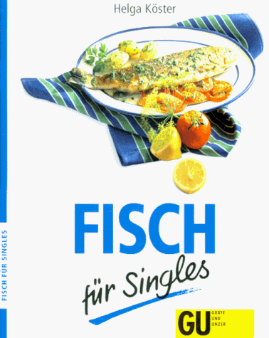 Imagen de archivo de Fisch fr Singles. a la venta por medimops