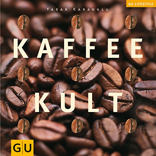 Beispielbild fr Kaffee Kult (Getränke) Karaoglu, Yasar and Hess, Reinhardt zum Verkauf von tomsshop.eu