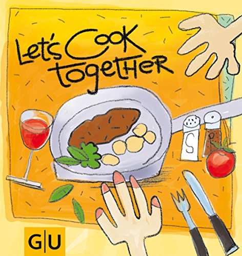 Beispielbild fr Let's Cook Together! (GU aktuell) zum Verkauf von medimops