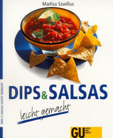 Stock image for Dips und Salsas leicht gemacht for sale by medimops