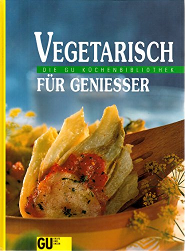 Beispielbild fr Vegetarisch fr Geniesser zum Verkauf von medimops