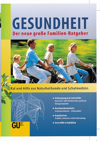 Gesundheit Der neue große Familienratgeber