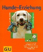 Beispielbild fr Hunde- Erziehung mit Herz und Verstand zum Verkauf von medimops