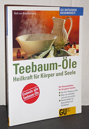 Beispielbild fr Teebaum-�le, Heilkraft f�r K�rper und Seele zum Verkauf von Wonder Book