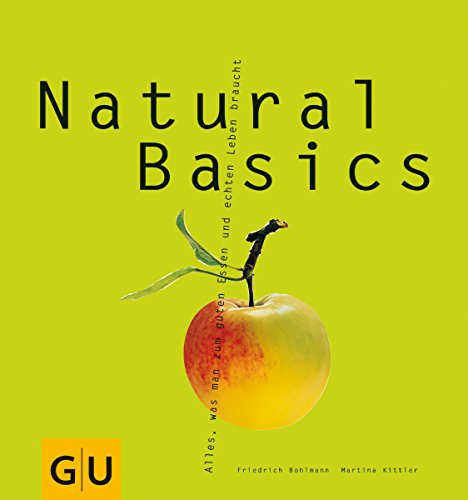 Beispielbild fr Natural Basics (GU Basic cooking) zum Verkauf von medimops